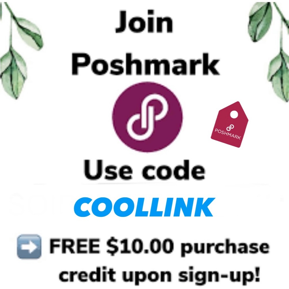 SIGN UP WITH MY CODE COOLLINK RECEIVE $10 OFF YOUR FIRST POSHMARK PURCHASE